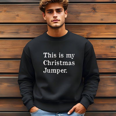 This is My Christmas Jumper - Ugly Xmas Sweater for Adults Men Women, Funny Office Sweatshirt - Hoolaroo