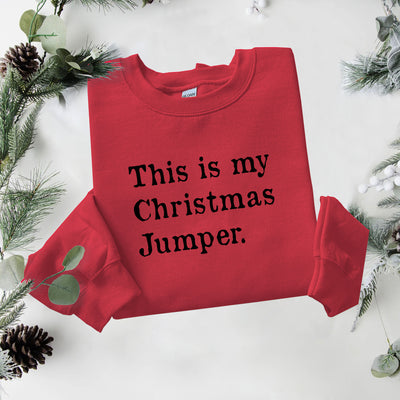 This is My Christmas Jumper - Ugly Xmas Sweater for Adults Men Women, Funny Office Sweatshirt - Hoolaroo