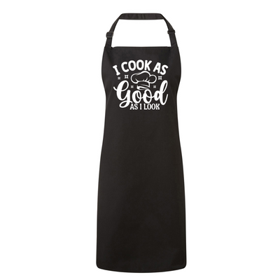 Funny Baking Apron for Women I Cook as Good as I Look Kitchen Cooking Gift for Men Chef - Hoolaroo